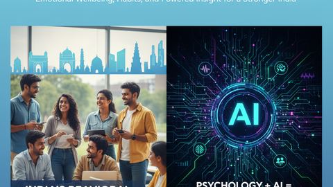 Why India Must Take Psychology Seriously And How AI Is Quietly Powering a Positive Behavioral Revolution