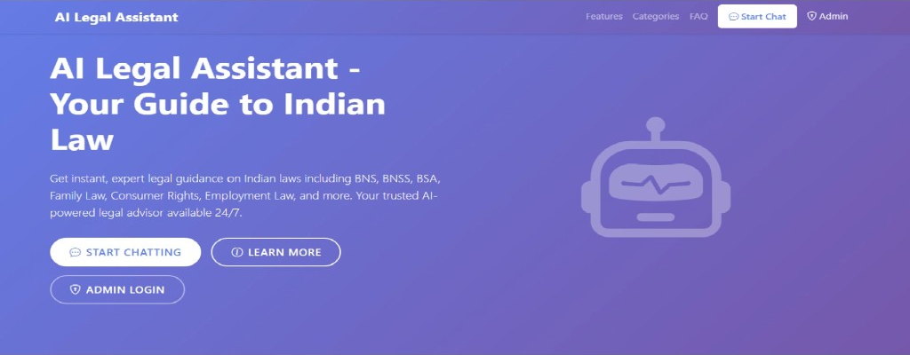 AI Legal Assistant public landing: Your Guide to Indian Law, Start Chatting, Learn More and Admin Login